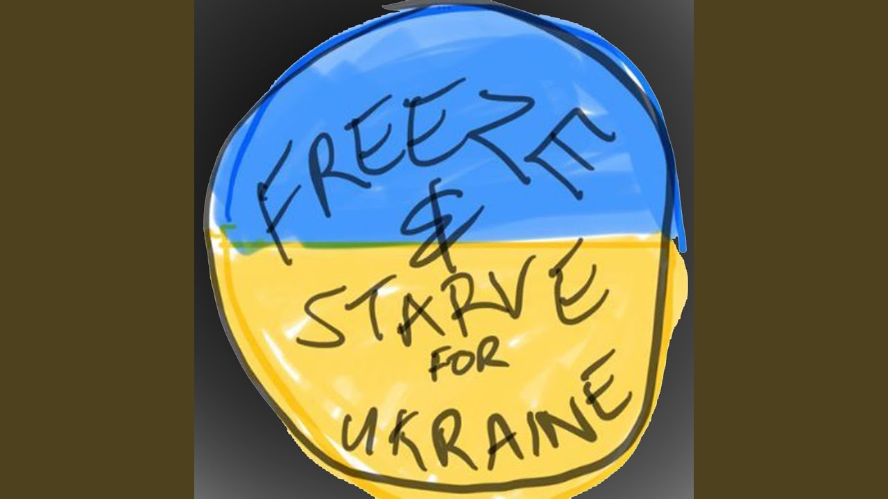 Freeze and Starve for Ukraine