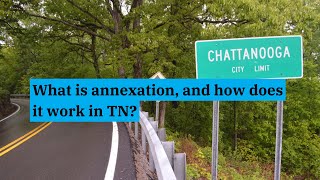 What is annexation, and how does it work in TN?