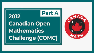 2012, Canadian Open Mathematics Challenge (COMC) | Part A