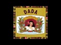 Dada - Time Is Your Friend
