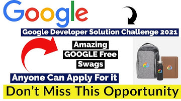 Google Developer Solution Challenge 2021 | Free Google Swags | Anyone Can Apply #LetsCode