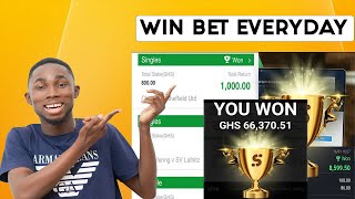 How to WIN BET Daily | Make Huge money Everyday BET, $500 every week, SPORTYBET Tips,BETWAY Tips