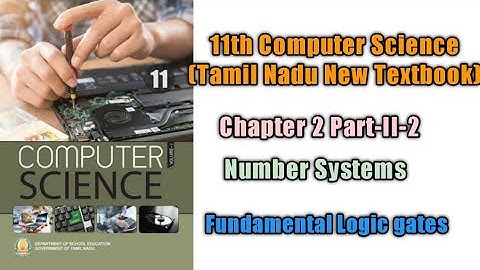 Number Systems/Class11/Chapter 2 Part II-2/Tamil Nadu New Computer Science Textbook
