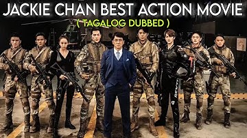 Jackie Chan Full Action Movie | Full Length Movie | Tagalog Dubbed Movies