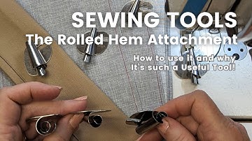 Rolled hems made easy with these handy tools