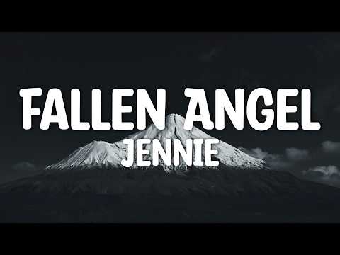 JENNIE - FALLEN ANGEL (Lyrics)