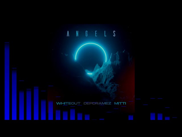 Whiteout & Depdramez & Mitti - Angels (Original Mix)