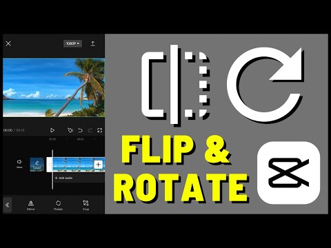 How To Rotate & Flip Video In CapCut 2023