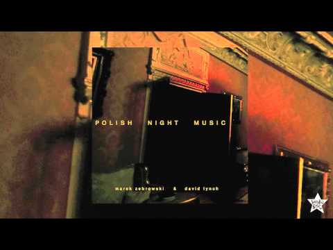 David Lynch & Marek Zebrowski - Night (A Landscape With Factory)