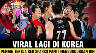 TANGIS MEGAWATI PECAH !! Pemain Tertua Red Sparks Pamit Undur Diri