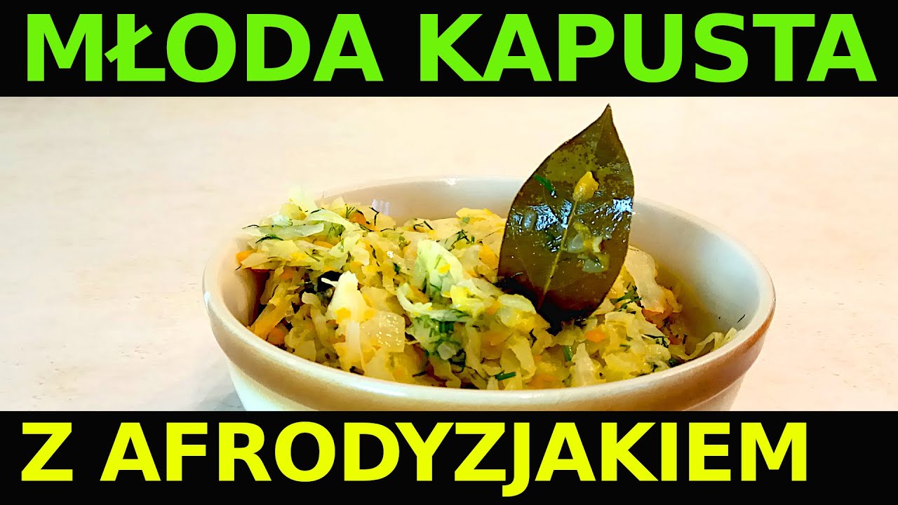 063 - Młoda kapusta z marchewką i koperkiem - Jak rozkochać w sobie mężczyznę lub kobietę?