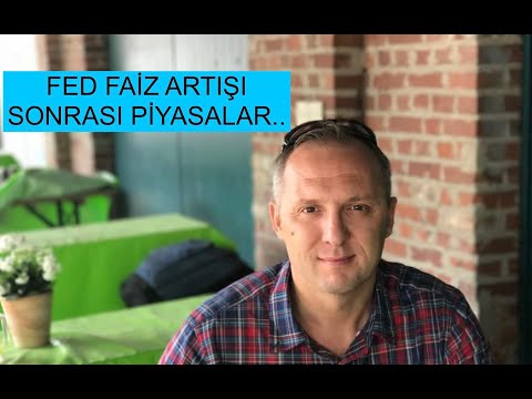 FED FAİZ ARTIŞI SONRASI PİYASALAR.. (20 MART 2022)