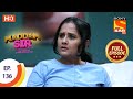 Maddam Sir - Ep 136 - Full Episode - 17th December 2020