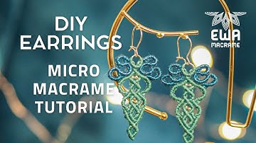 DIY MACRAME EARRINGS TUTORIAL | step by step | How to make macramè earrings | micromacramè design