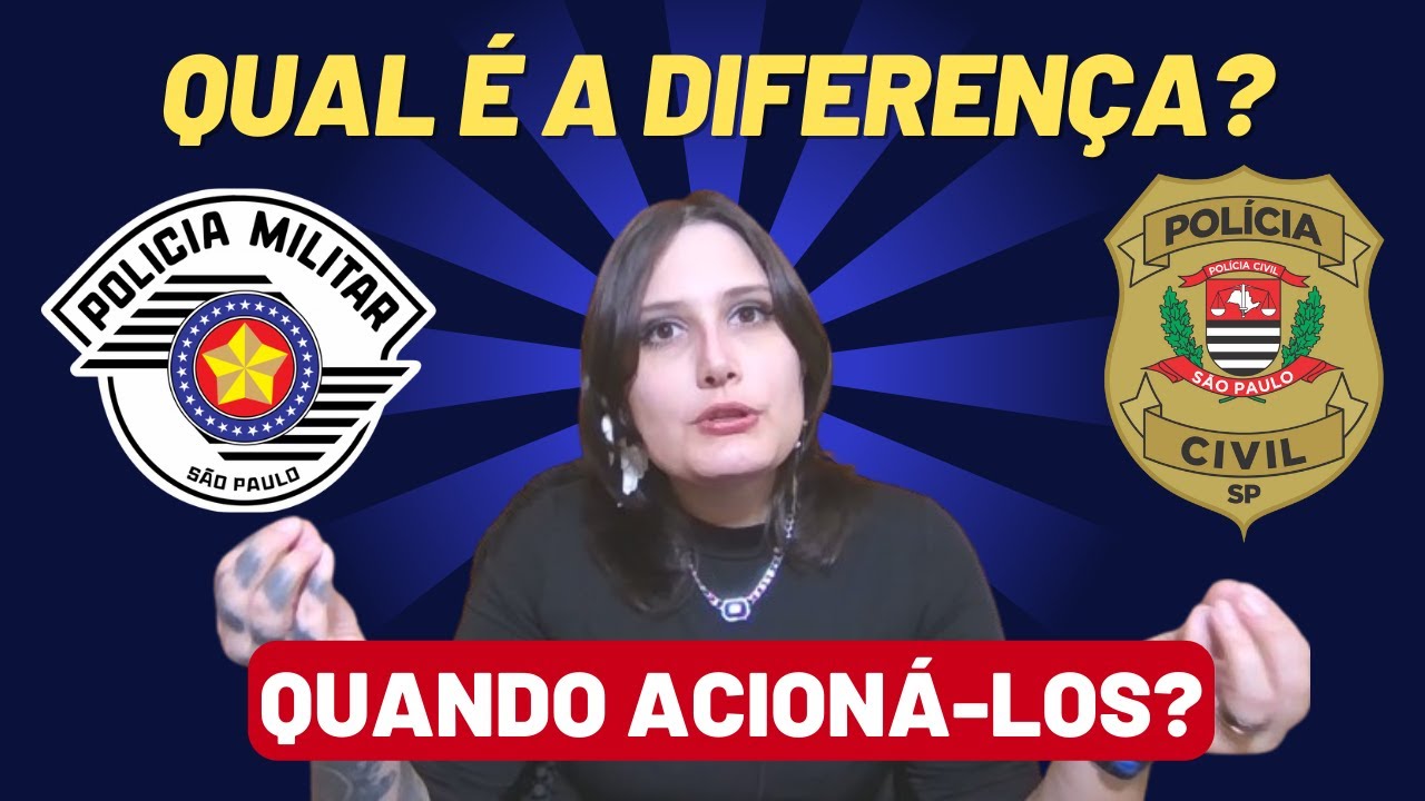 QUANDO ACIONAR A POLÍCIA MILITAR x POLÍCIA CIVIL ? QUAIS SÃO AS ...