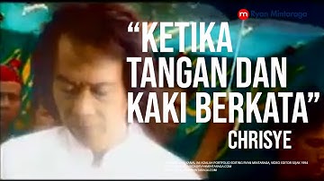 Video Klip "Ketika Tangan dan Kaki Berkata" - Chrisye, 2002