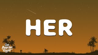 JVKE - her (Lyrics) ft. Annika Wells & Kaden Hawke
