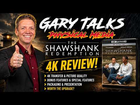 Gary Talks Physical Media: The Shawshank Redemption 4K