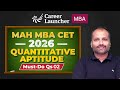 MH CET MBA 2026 Quantitative Aptitude | Must Do Questions Part 02 | Career Launcher MBA
