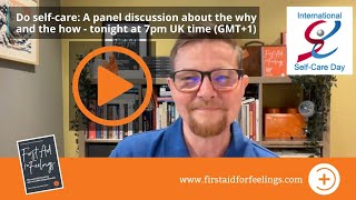 Do self care A panel discussion about the why and the how