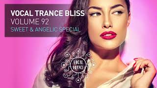 VOCAL TRANCE BLISS (VOL. 92) SWEET & ANGELIC SPECIAL [FULL SET]