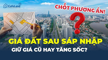 NÓNG: TP.HCM chốt phương án giá đất sau sáp nhập - Giữ giá cũ hay tăng sốc? | CafeLand