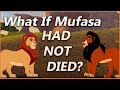 WHAT IF MUFASA SURVIVED THE FALL? | Lion King Deleted Scene