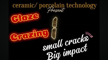 Glaze crazing causes and solutions