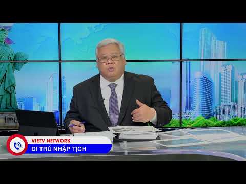 Video #489-Chương Trình Di Trú & Nhập Tịch - Part 2... - youtube