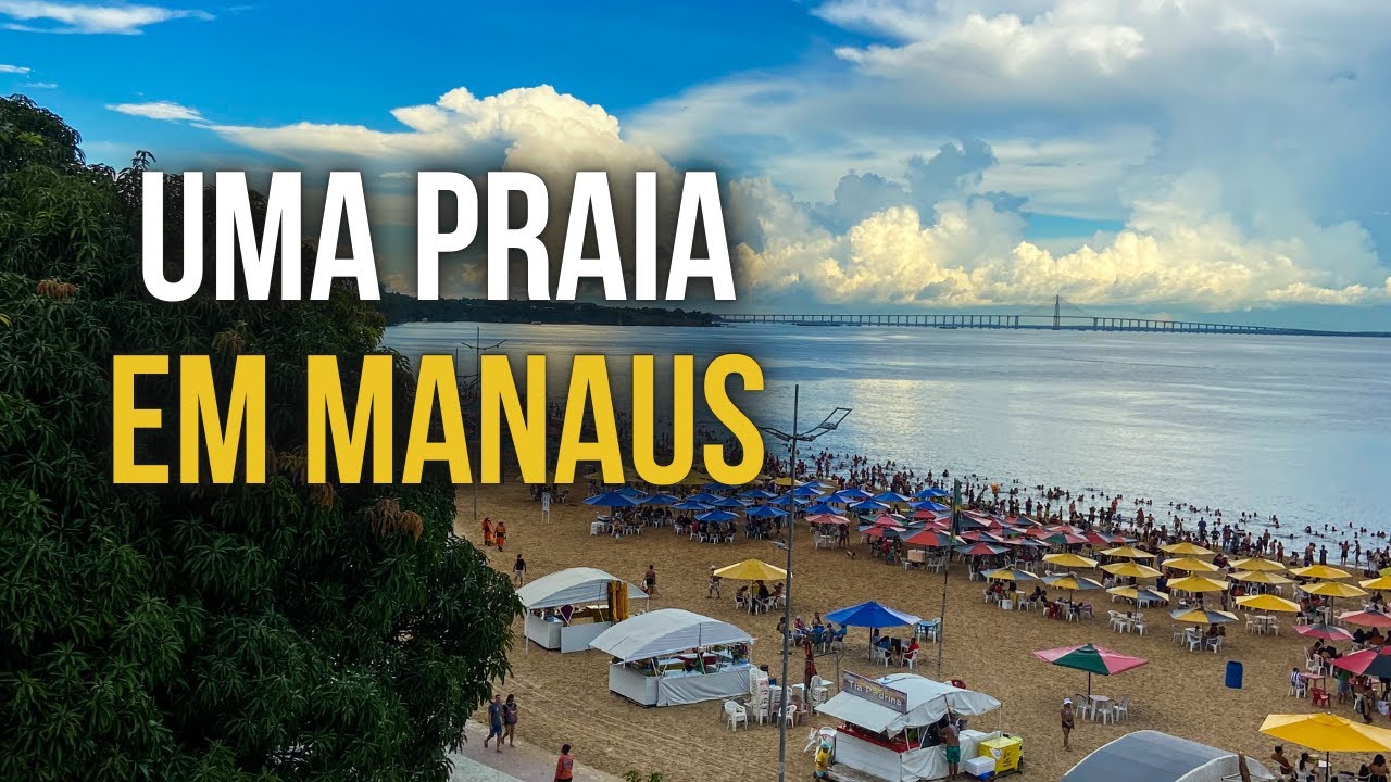 PRAIA DA PONTA NEGRA - MANAUS | AM
