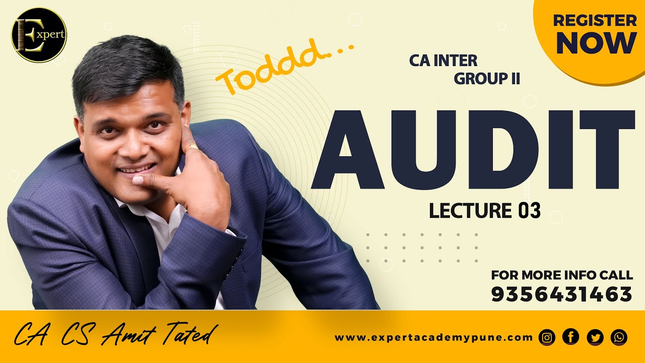 Lec 03: AUDIT | CA Inter Group 2 | F2F Batch for May 23 | By CA CS Amit ...