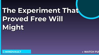 The Experiment That Proved Free Will Might Be an Illusion #philosophy #mind
