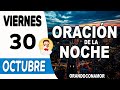 Oración de la noche de hoy Viernes 30 de Octubre de 2020