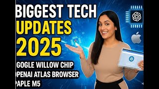 Biggest Tech Updates 2025: Google Willow Chip, OpenAI Atlas, Apple M5 & Windows 11 AI Features! screenshot 3