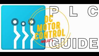 DC MOTOR CONTROL LADDER DIAGRAM - PLCGUIDE (MALAY VERSION) screenshot 1