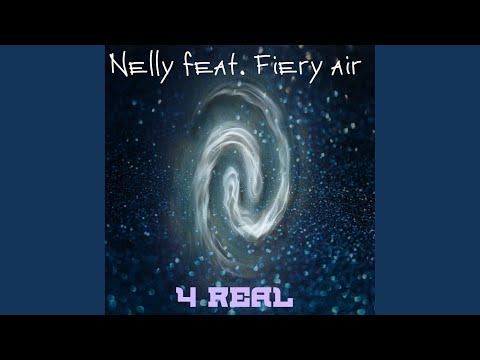 Nelly, Fiery Air - По настоящему (Bonus Track)
