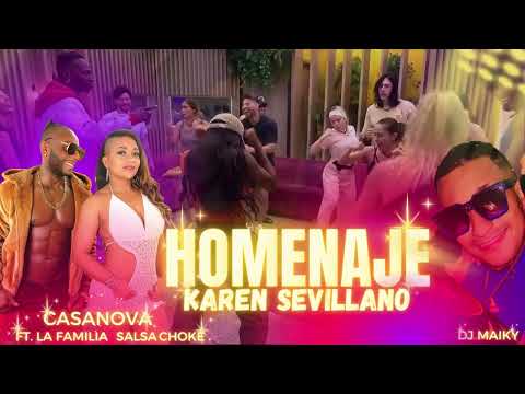 Homenaje a Karen Sevillano × CASANOVA ft. La Familia Salsa Choke