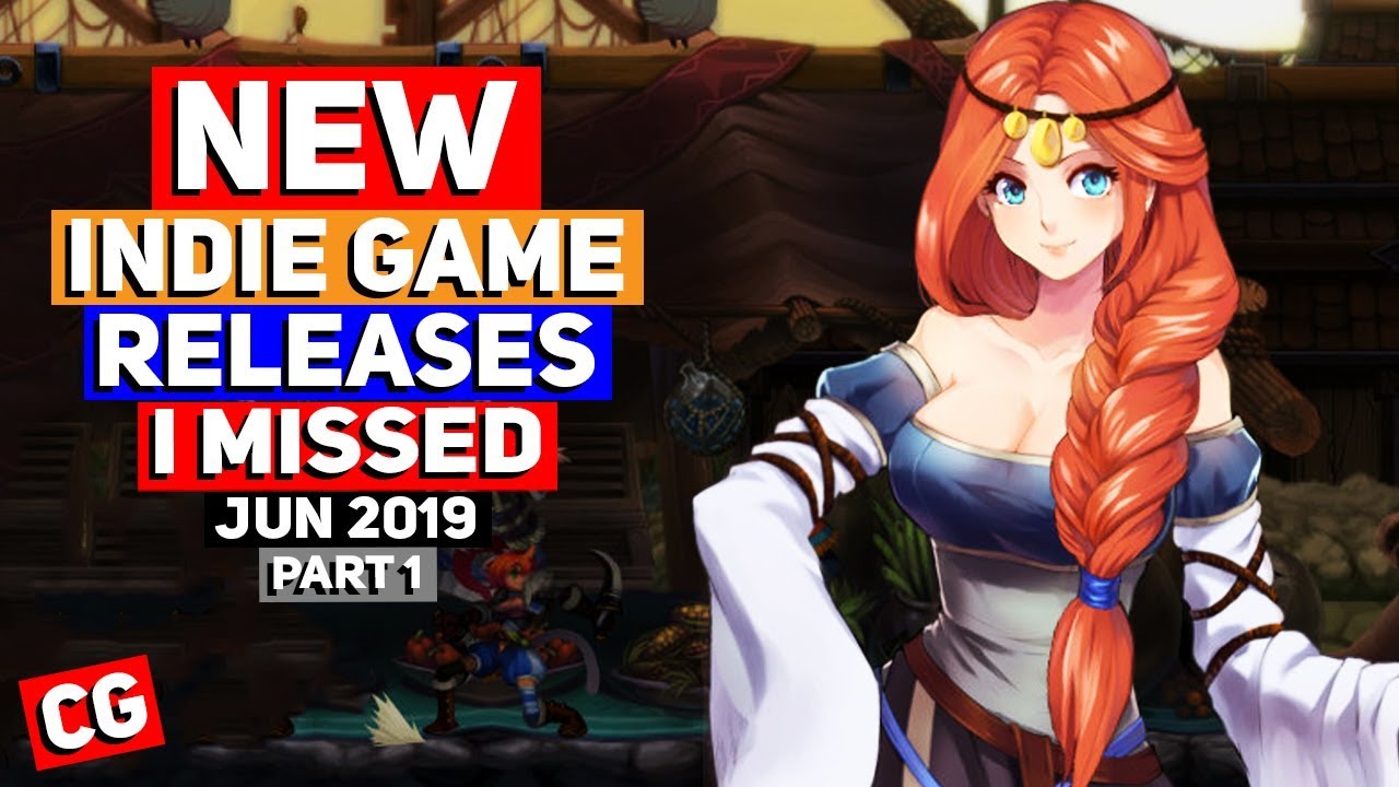 Indie Game New Releases that I Missed in June 2019 - Part 1