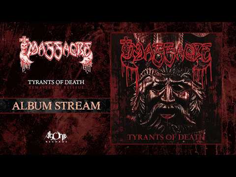 MASSACRE - Tyrants of Death (Official Remastered Album Stream)