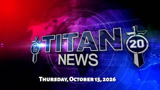Details Titan News 10-15-26 News
