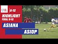 HIGHLIGHT LIGA TOPSKOR U 12 FINAL |  ASIANA VS ASIOP