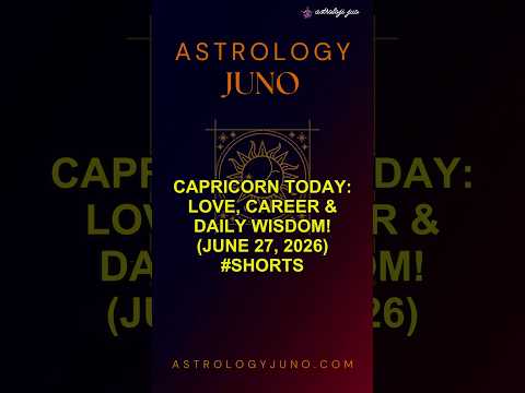 Capricorn Today: Love, Career & Daily Wisdom! (June 27, 2026) #Shorts