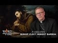 Bishop Barron on Spiritual Food