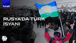 Rusyadaki Türkler Neden Isyan Ediyor?