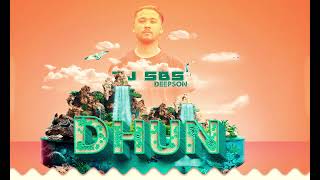 Dhun (धुन) - DJ SBS ( Official Audio) Ft.Deepson