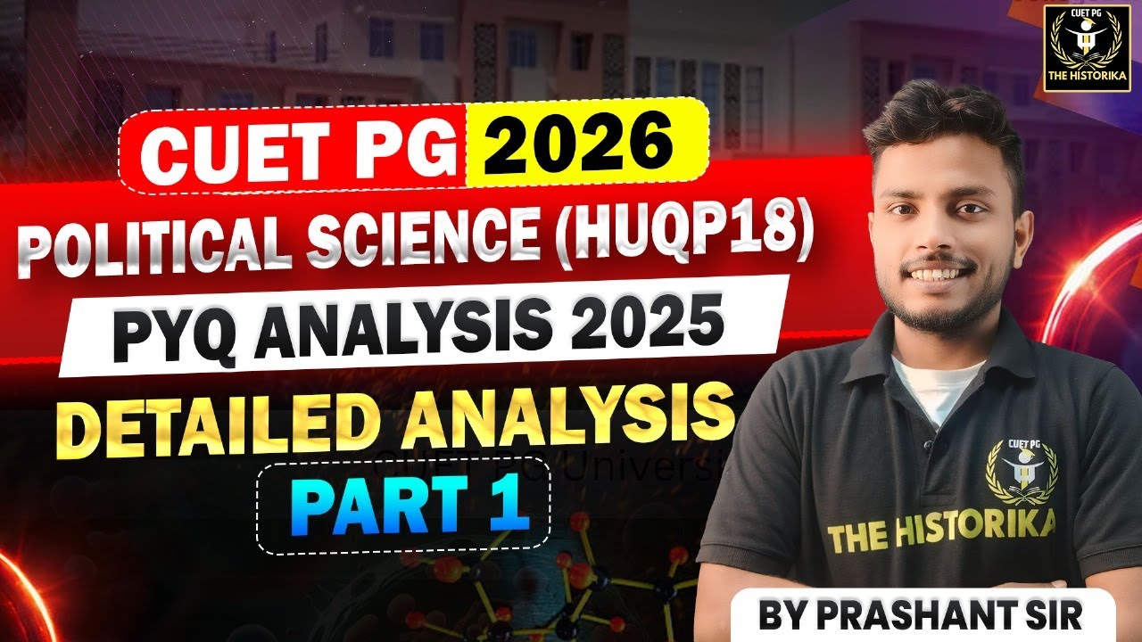 #1 CUET PG Political Science PYQ 2025 analysis Part 1 | Previous Year ...