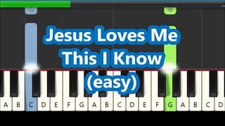 Video thumbnail of "Jesus Loves Me This I Know Easy Piano Tutorial"