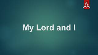 My Lord and I  | Instrumental Hymn with Lyrics | Sing Along