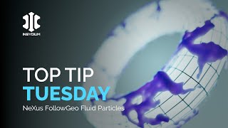 Top Tip Tuesday - NeXus FollowGeo GPU Particle Fluids