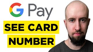 How To See Card Number On Google Pay (2026) - Step by Step